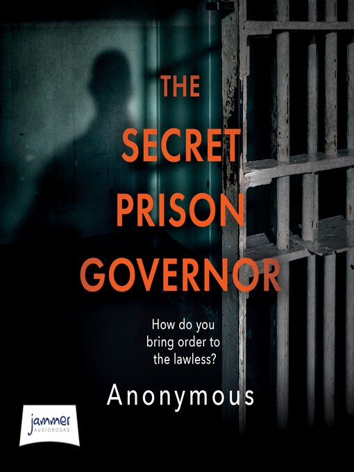 Title details for The Secret Prison Governor by Anonymous - Wait list